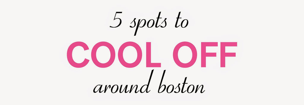 5 Spots to Cool Off Around Boston