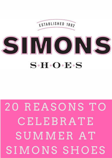 20 Reasons to Celebrate Summer at Simons Shoes